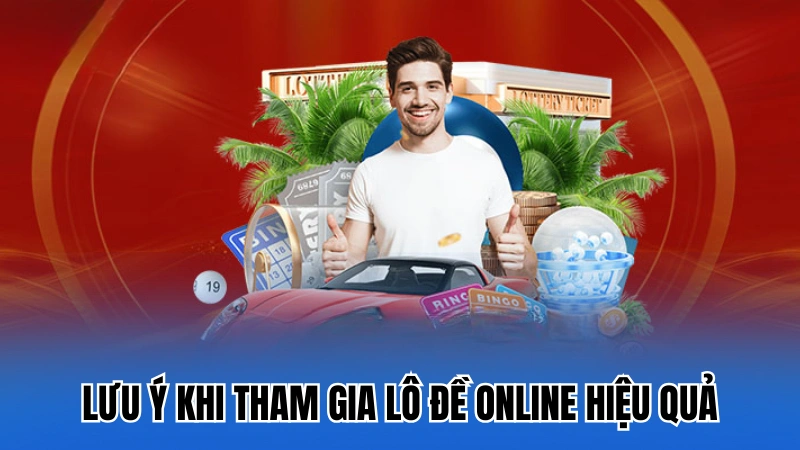 Lưu ý khi người chơi tham gia lô đề miền Trung